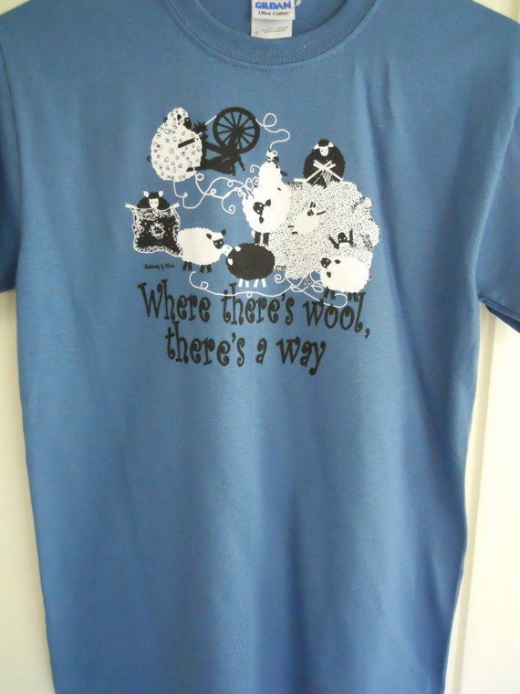 Where There's Wool There's a Way T-shirt