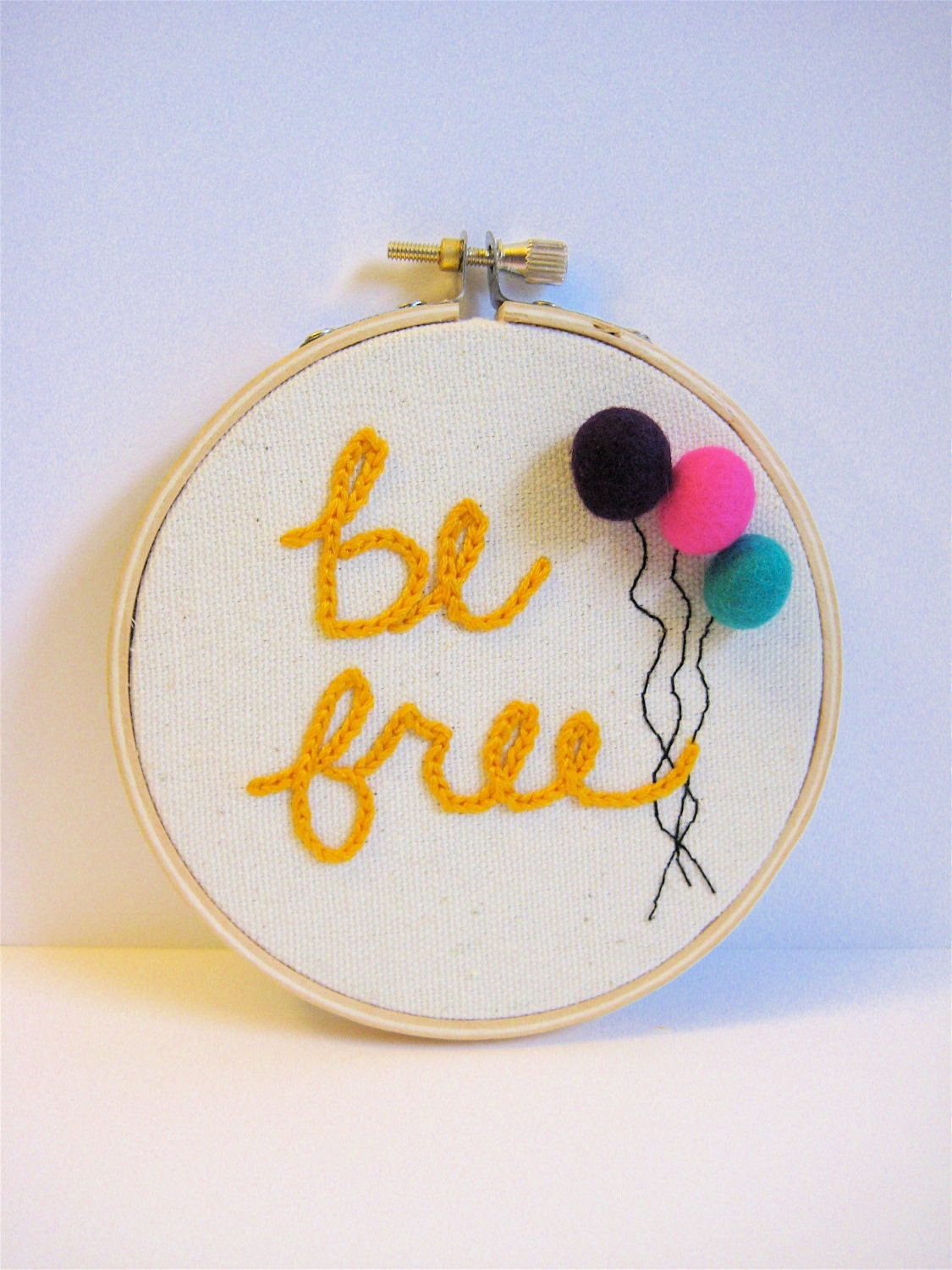 Hand Embroidery Hoop Art with Felt Balls - Be Free