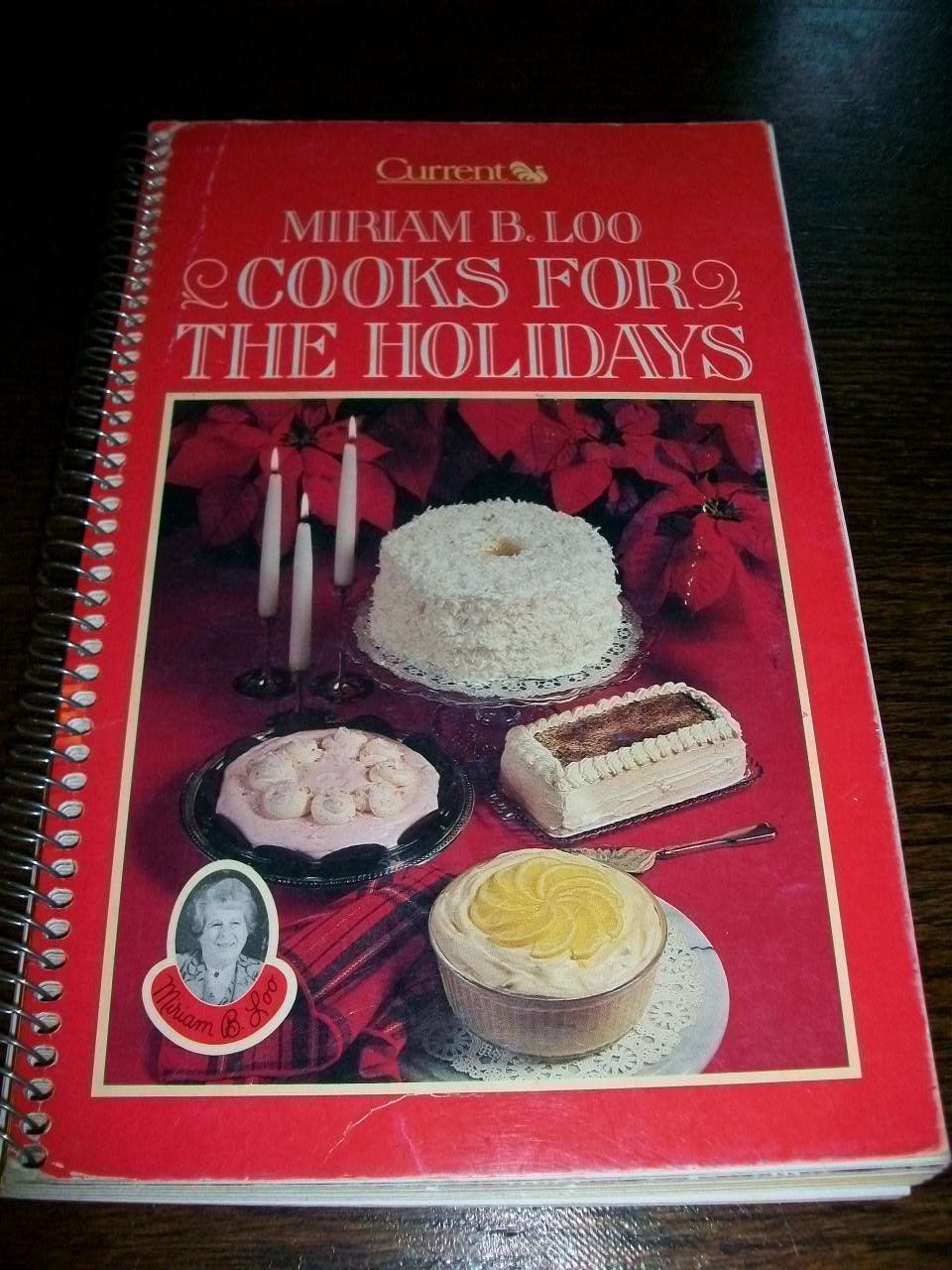 Vintage Cookbook Mirian B. Loo Cooks For The Holidays