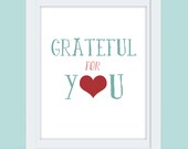 Grateful For You 8x10" Wall Art Print Poster Turquoise Aqua & Deep Red. Custom Colors included. Red Heart, show your love