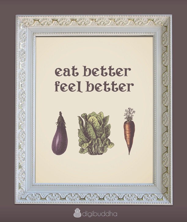 Eat Better Feel Better Inspirational Rustic Wall Art Print Poster Home Decor 8x10 Good Food Vegetables Premium Print