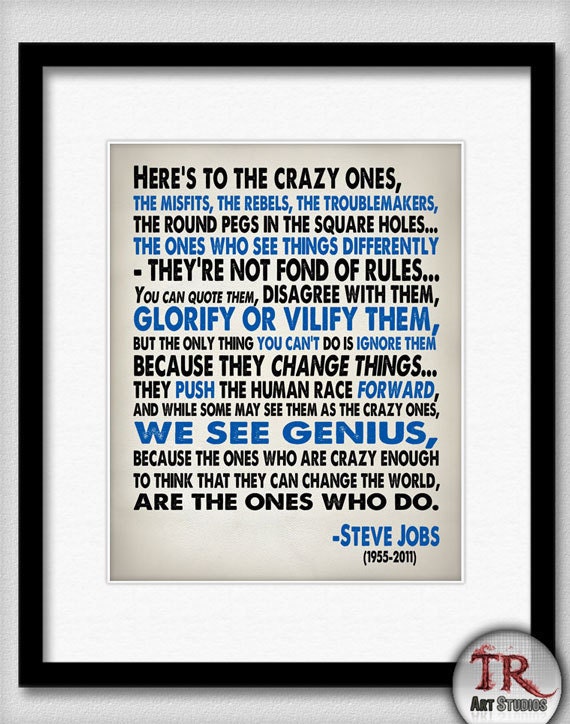 Steve Jobs Quote - Heres To The Crazy One's - Typography Quote art print 8x10