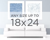 18x24" City Map: Choose Your City / Wall Art Poster / Digital Print