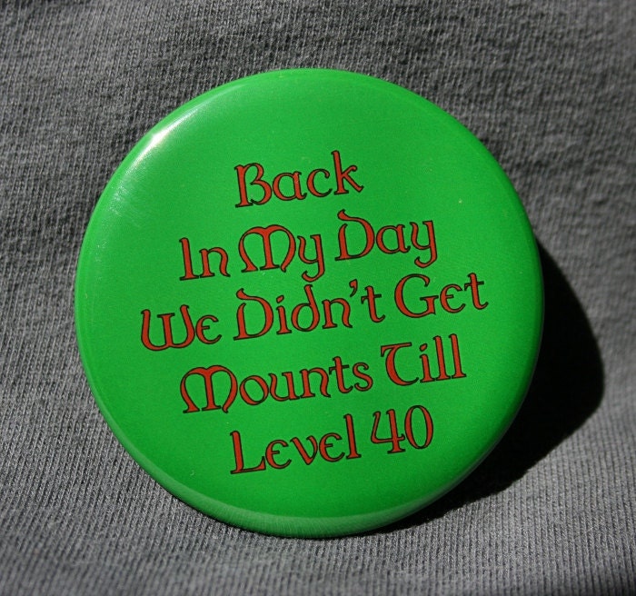 World of Warcraft Button - Back in My Day