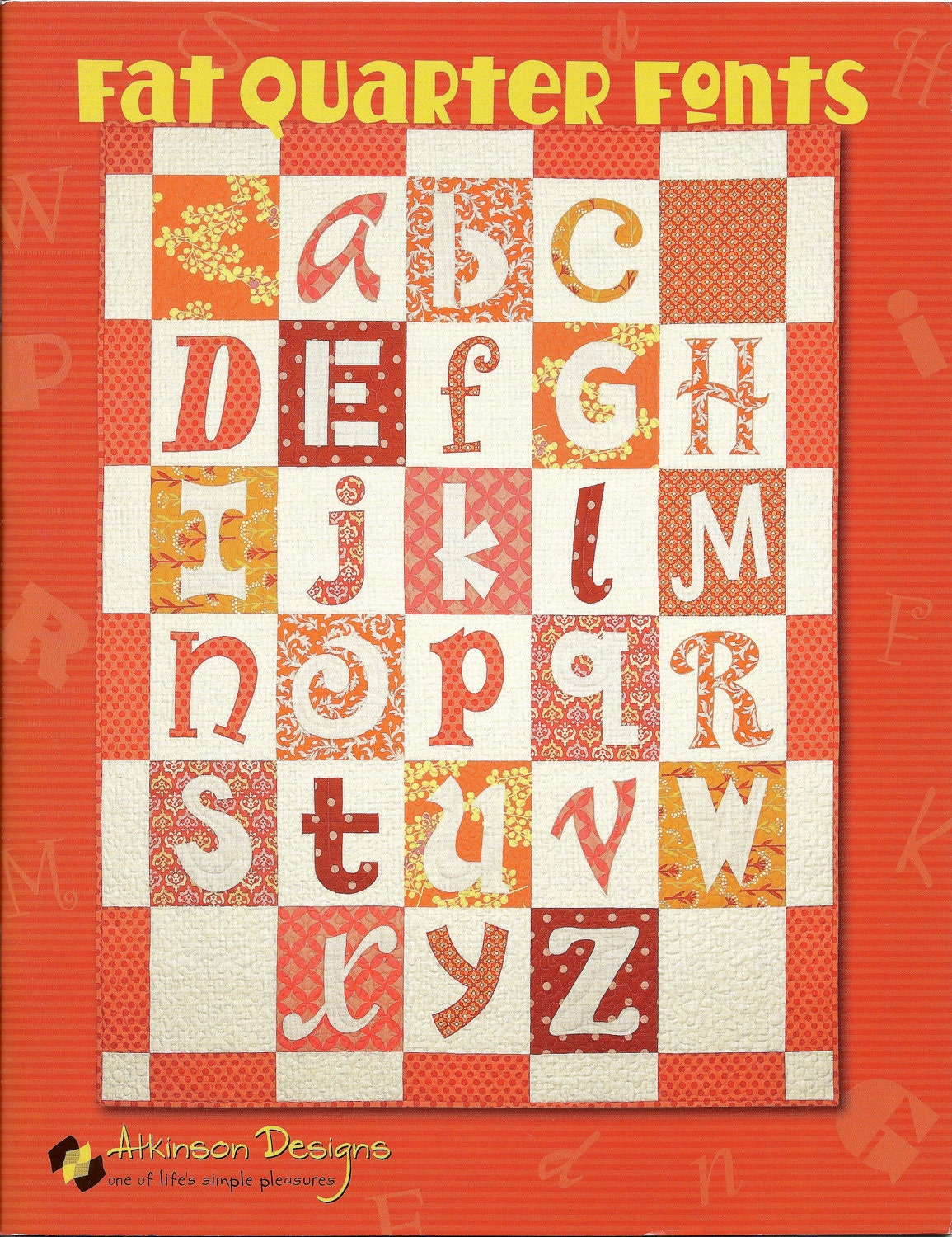 SALE - Atkinson Designs - Fat Quarter Fonts Book