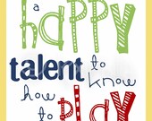 QUOTE - PLAY - It is a happy talent to know how to play-  Print - 8x10 - Emerson -