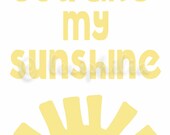 You are my Sunshine Nursery Art Print - 8x10 print