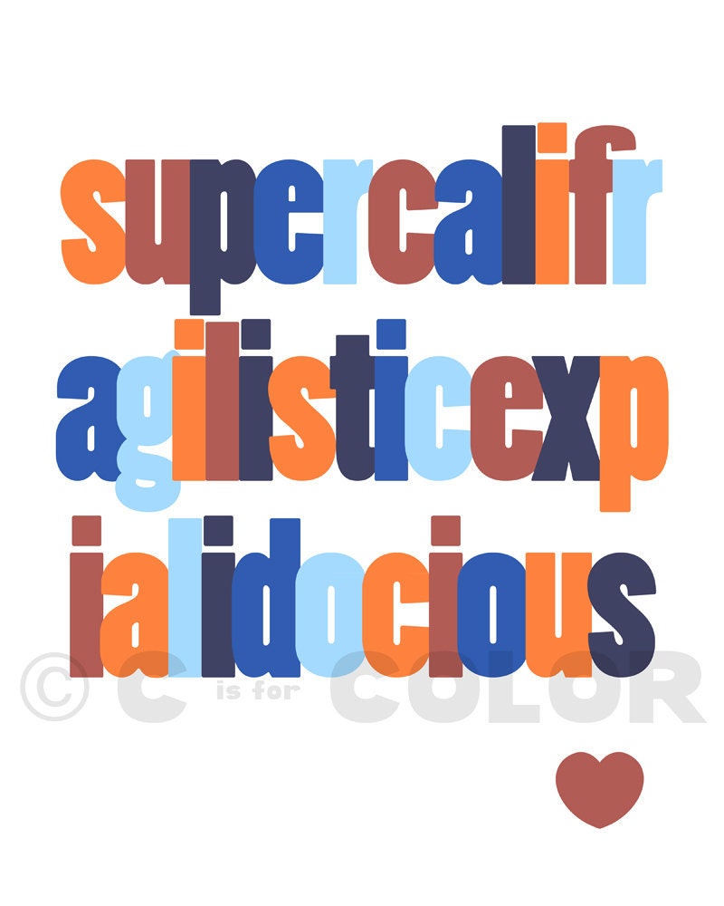 Typography Art Print - Supercalifragilistic - Disney movie - blue, red, and orange - retro feel - kid's room or home decor - 8 x 10