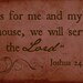 Joshua 24:15 "As for me and my house, we will serve the Lord" - Printable Home Decor Artwork - High Resolution JPG - PIY
