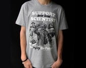 Support your local Scientist- Geek Science T-shirt, Mens / Unisex Streetwear Grey