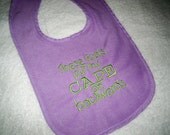 Purple Bib - These Fools Put My Cape on Backwards - Baby Girl Bib - Purple & Lime Green