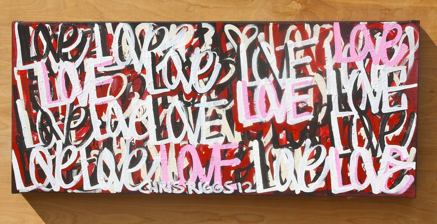 ORIGINAL Valentine's Day large love abstract street art urban pop art acrylic paint word painting Valentines