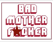 Mature Content - Pulp Fiction Bad Mother F-cker PDF counted cross stitch pattern