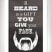 BEARD GIFT Art Print 11x17 by Rob Osborne
