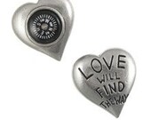 Love Will Find the Way Pocket Compass