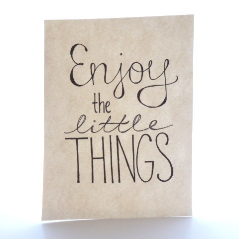 enjoy the little things 9x12 ORIGINAL