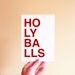 Funny Graduation Card - Funny Congratulations Card - Funny Thank You Card - Funny Card - Eco-Friendly Card - HOLY BALLS