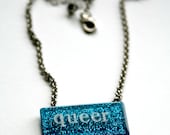 QUEER Made to Order Glitter Resin Necklace Choice of Color