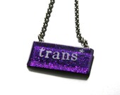 TRANS on PURPLE Queer Glitter Resin Necklace