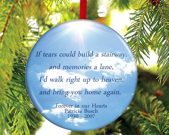 Items similar to In loving Memory Christmas Ornament - If Tears Could Build A Stairway on Etsy