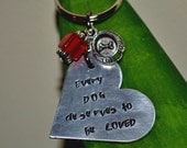 Every Dog Deserves to be Loved Handstamped Keychain