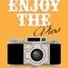 Retro art-vintage camera art-typographic art poster 8x10 - Funny quote art -enjoy the view