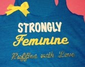 Strongly Feminine Ruffles with Love Racerback Tank