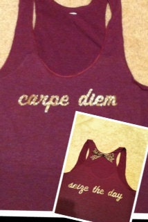 Carpe Diem - Sieze the Day Racerback Tank