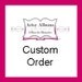 Custom Order for B. Thompson