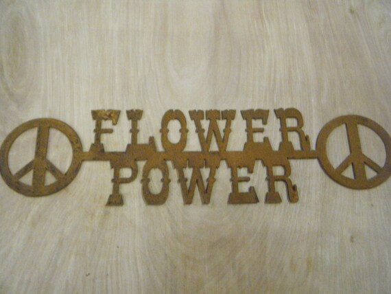 Peace with by Power Rustic signs custom  rustic Metal Rusted metal Flower RockinBTradingCo made