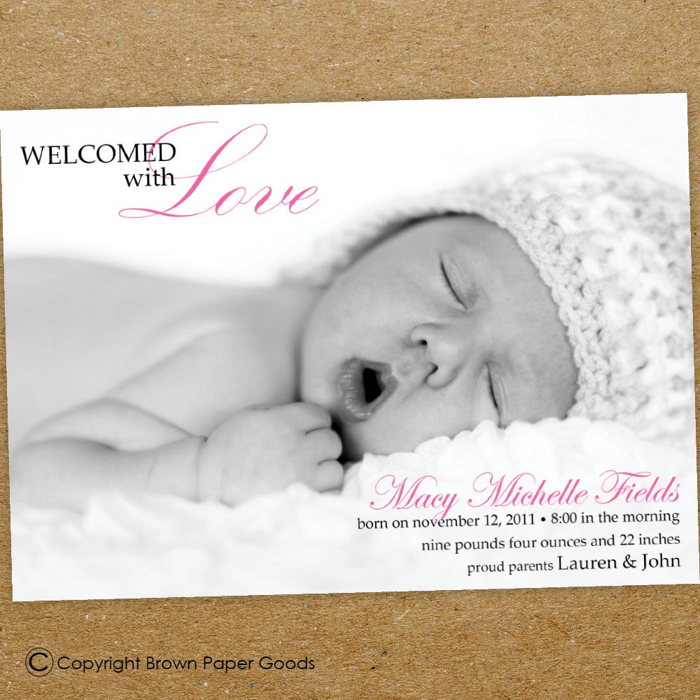 baby girl birth announcement-- Welcomed with love