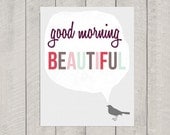 Nursery Art Print - Good Morning Beautiful - 8x10