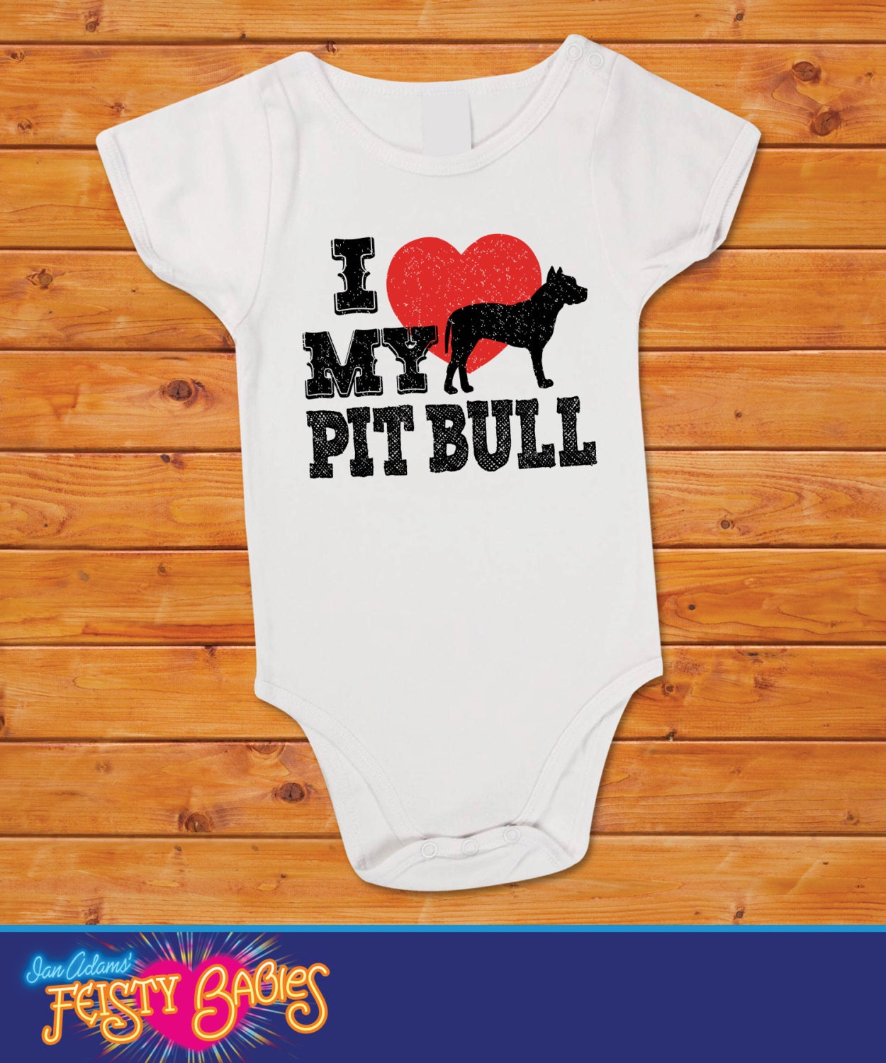 I Love My Pit Bull Onesie