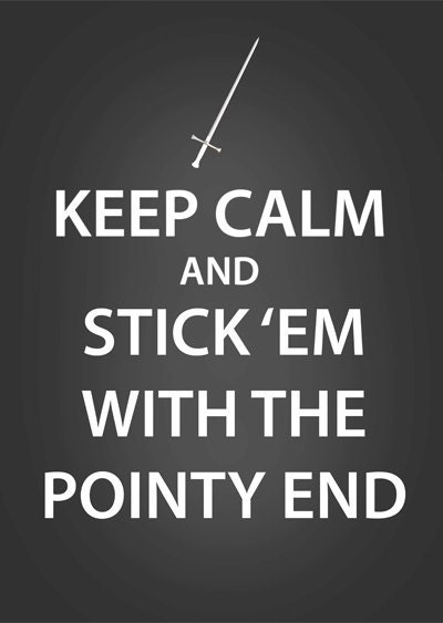 Game of Thrones Art Print - Stick 'Em With The Pointy End