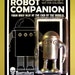 ROBOT COMPANION 3.75 inch Resin Figure