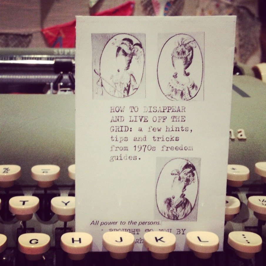 How to Disappear and Live off the Grid zine