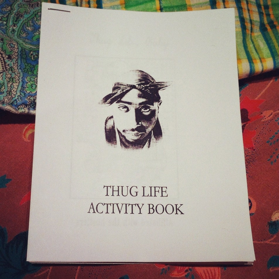THUG LIFE Activity Book - 2pac fanzine
