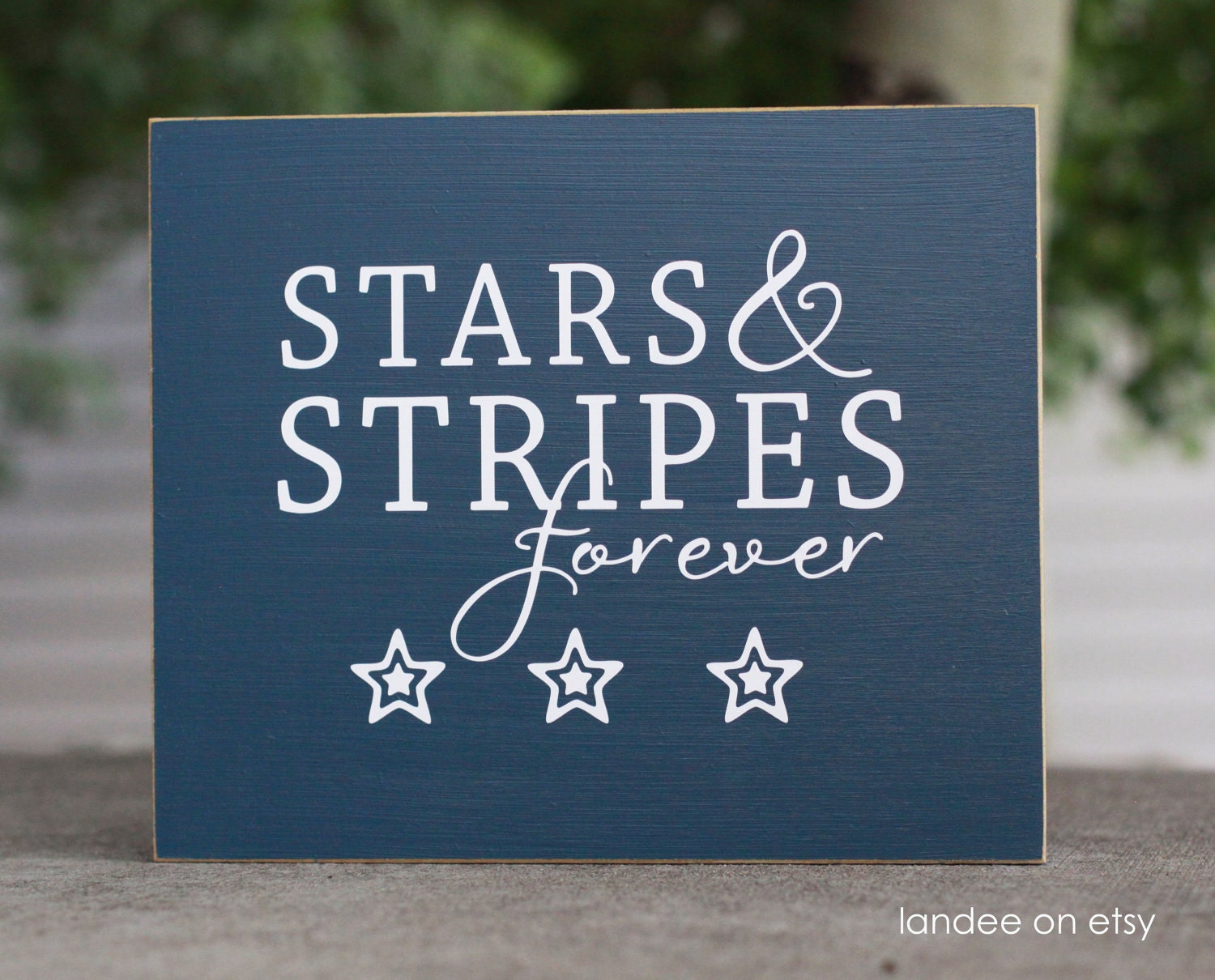 Stars & Stripes forever - 4th of July board