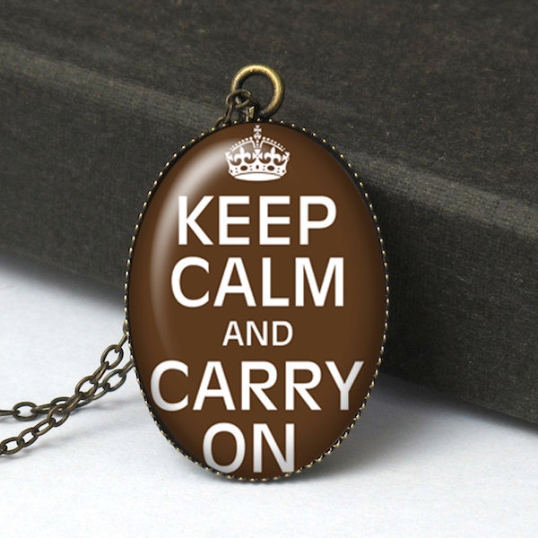 Keep Calm and Carry On Pendant Necklace, Keep Calm Necklace, Keep Calm Jewelry, Quote Necklace, Bridesmaid Gift N233