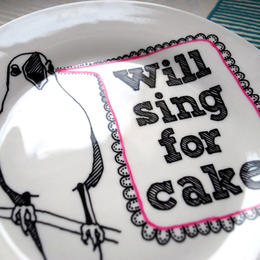 Hand Drawn Plate - Bird Will Sing For Cake