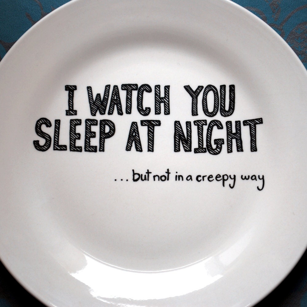 I Watch You Sleep - Hand Drawn Plate
