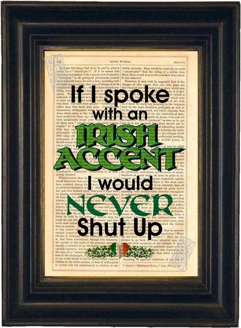 If I spoke with an Irish Accent  Print on upcycled Vintage Page mixed media digital