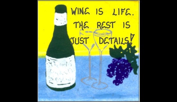 Wine Theme Magnet, Humorous Quote, Purple grapes, Dark green bottle, crystal glasses