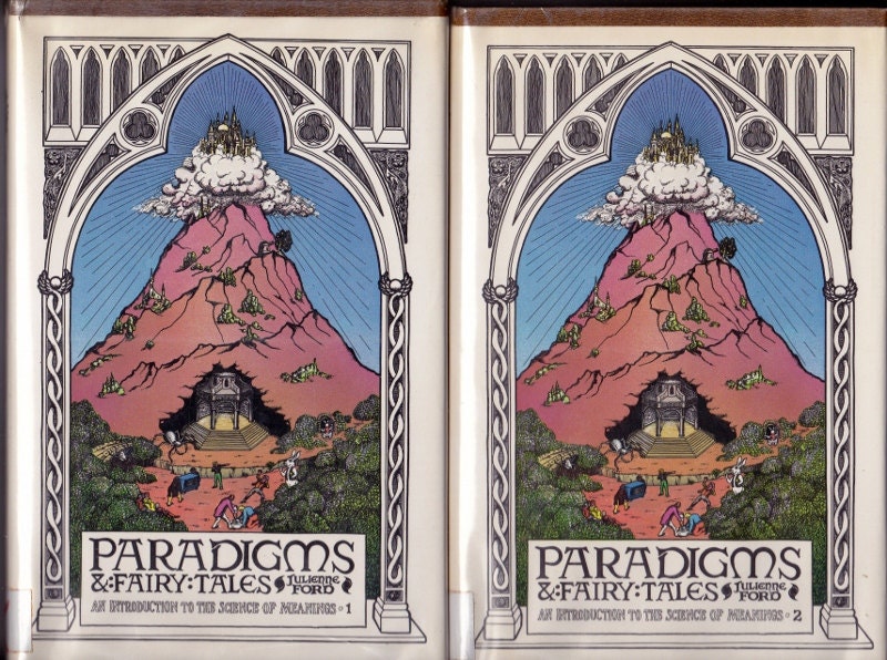 Paradigms and Fairy Tales: An Introduction to the Science of Meanings two volume book set, perception of reality in folklore and fairy tales