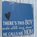 There's This Boy Who Stole My Heart Word Art