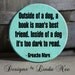 EXCLUSIVE to my Shop - Outside of a dog, a book is man's best friend. Inside of a dog it's too dark to read. Green - 1.5" Pinback Button
