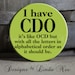 I have CDO it's like OCD but with all the letters in alphabetical order as it should be on Green Sarcastic Witty - 1.5" Pinback Button