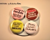 Chocolate Lovers Button Magnet Set, One Inch Buttons