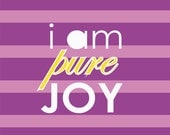 i am pure joy poster
