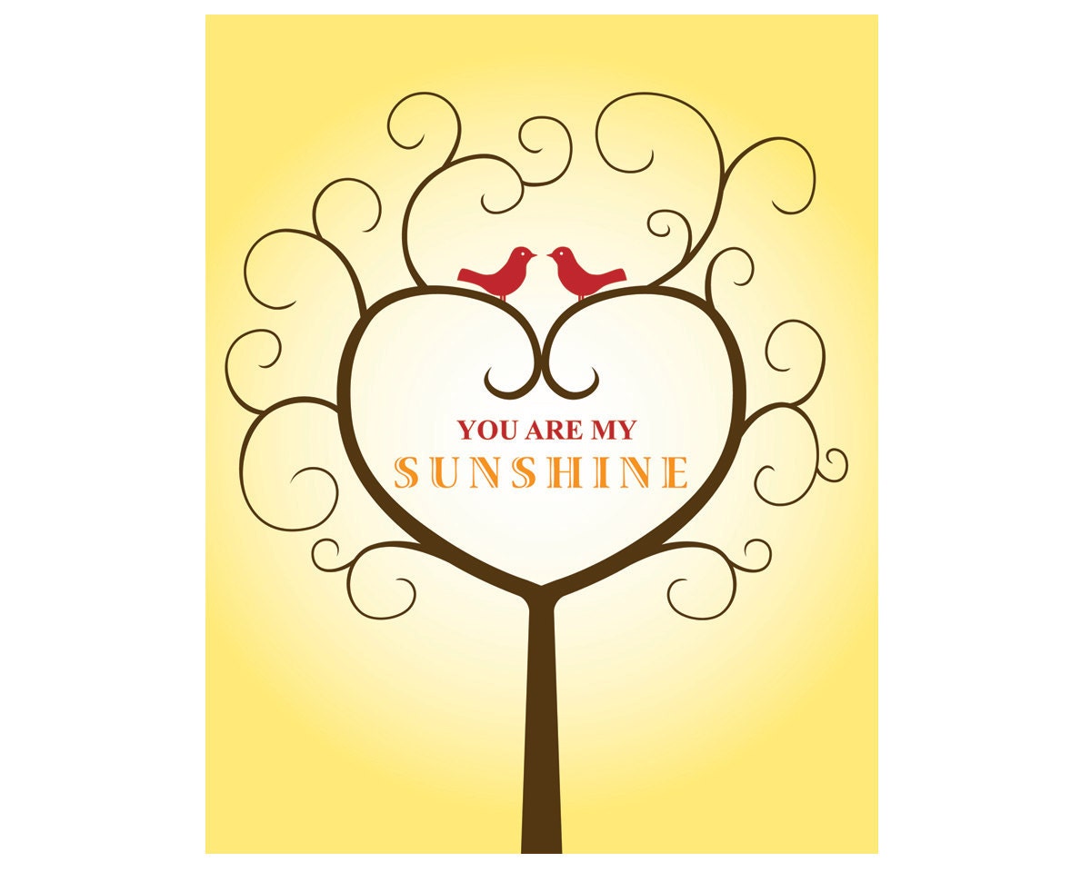 SALE - You are my sunshine  - 8x10 digital print / poster - illustration of tree and love birds with positive inspirational quote